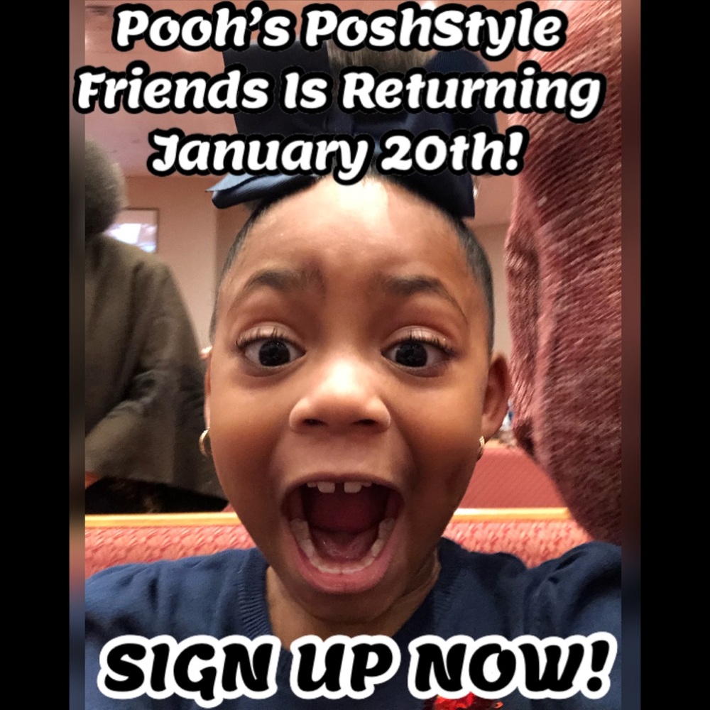 POOHS POSHSTYLE FRIENDS POSTED - See new Listing!